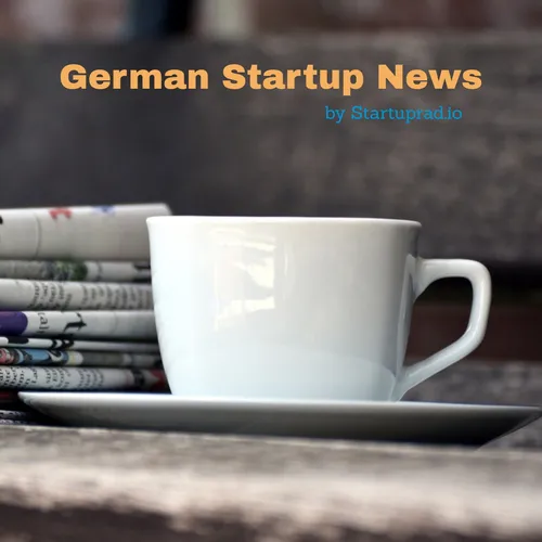 📰 Startup & Tech News from Germany, Austria, and Switzerland