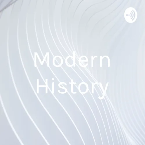Modern History