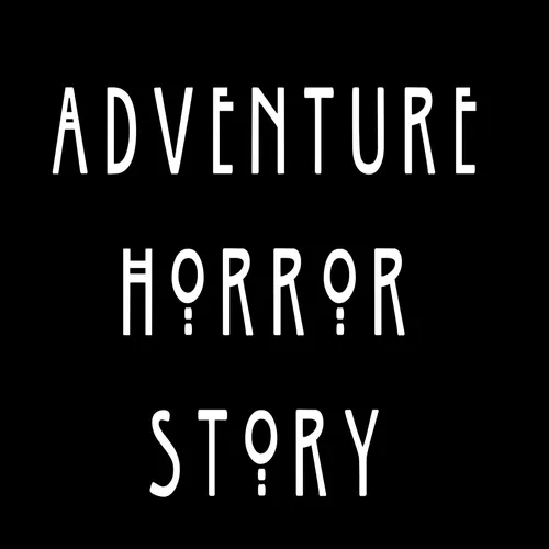 Adventure Horror Story