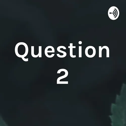Question 2