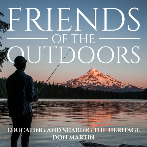 Friends of the Outdoors' podcast