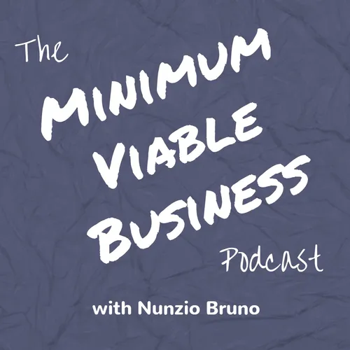 The Minimum Viable Business Podcast