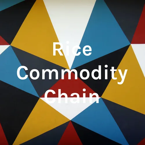 Rice Commodity Chain