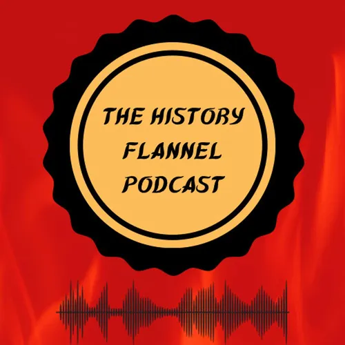 The History Flannel