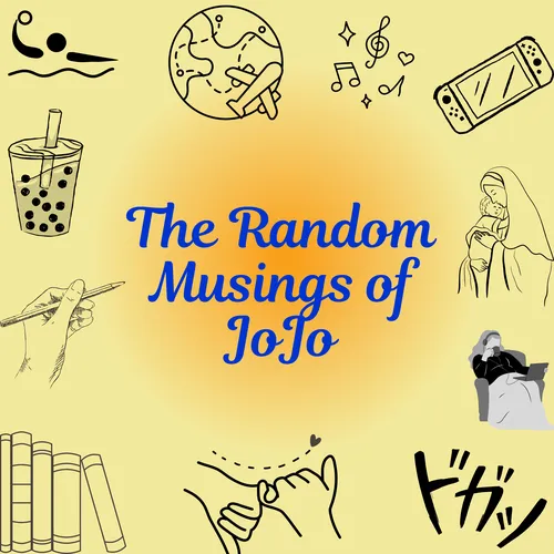 The Random Musings of JoJo