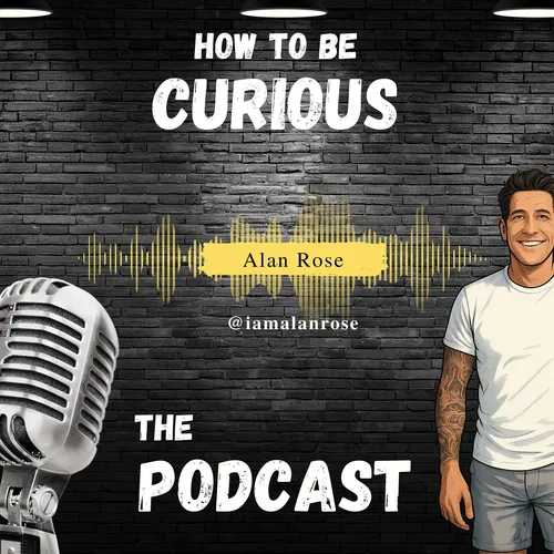 How to be Curious
