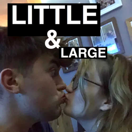 Little and Large
