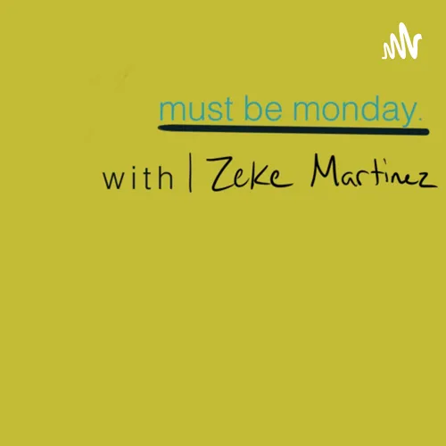 must be monday