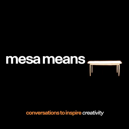 Mesa Means Table