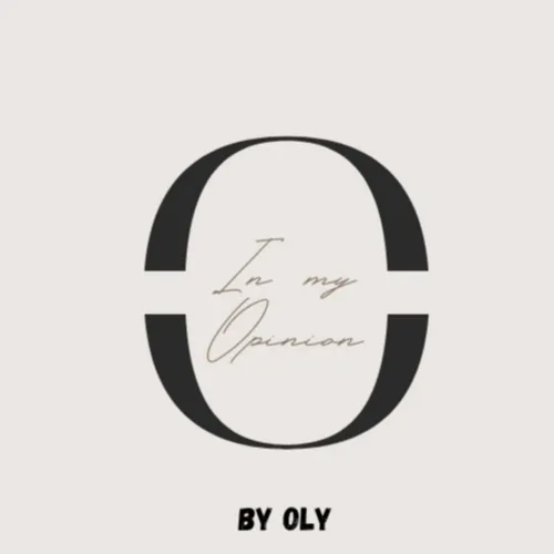 In My Opinion by Oly