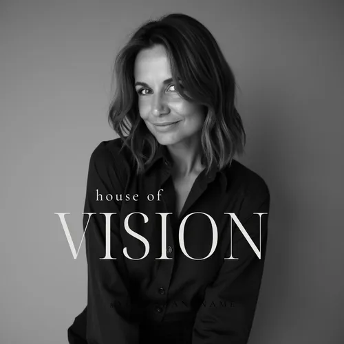 House of Vision Podcast