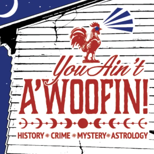 You Ain't a'Woofin
