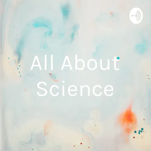 All About Science