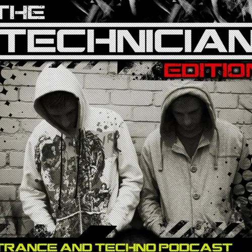 The Technician Edition   Trance & Techno Podcast