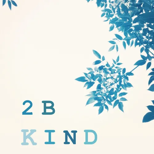 2BKind Podcast