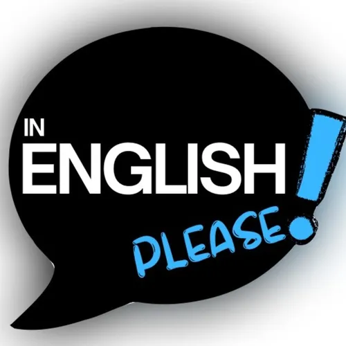 IN ENGLISH, PLEASE!
