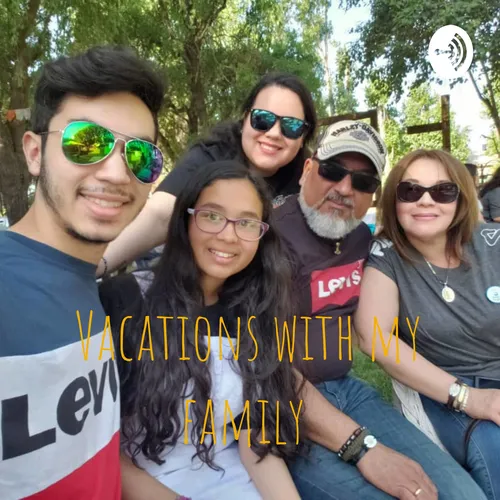 Vacations with my family