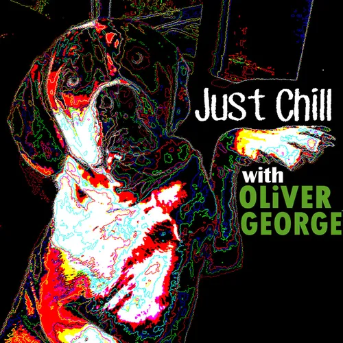 Just Chill with Oliver George