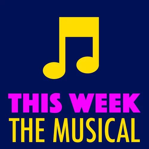 This Week: The Musical