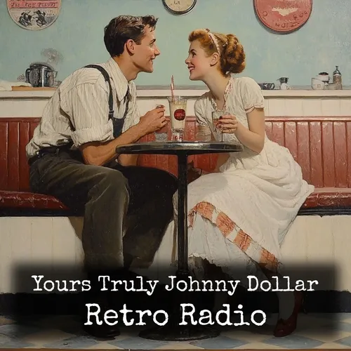 Yours Truly Johnny Dollar - Retro Radio
