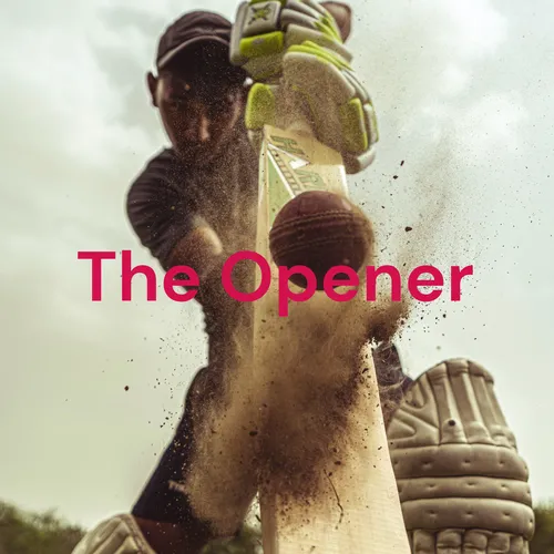 The Opener - A Cricket Podcast
