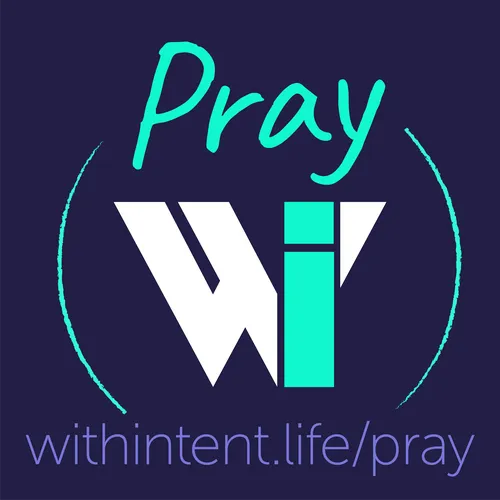 Pray With Intent