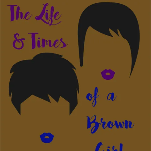 The Life & Times Of A Brown Girl 🤎🤎