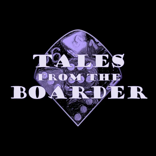 Tales from the Boarder