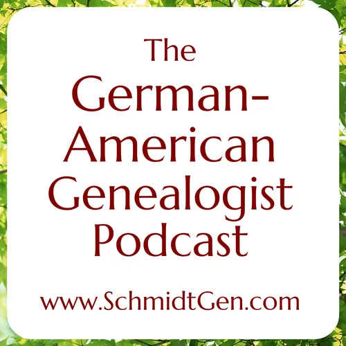 The German-American Genealogist Podcast