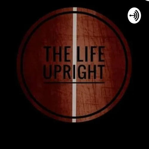Sacred Wisdom - The Life Upright