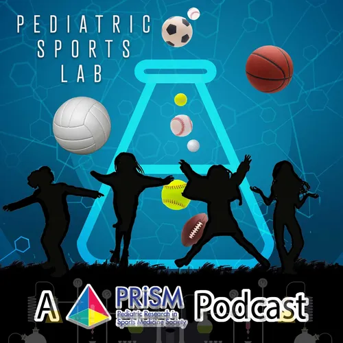Pediatric Sports Lab - A PRiSM Podcast