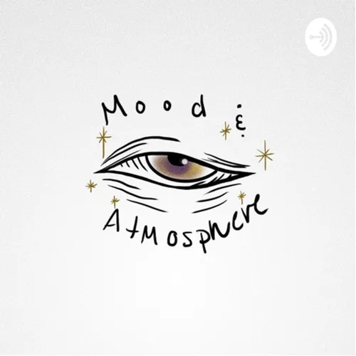Mood & Atmosphere