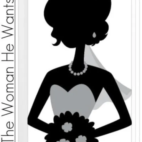 The woman he wants podcast