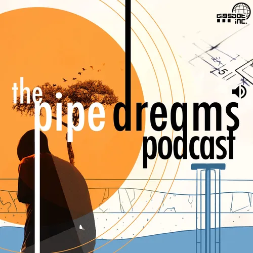 The Pipe Dreams Podcast