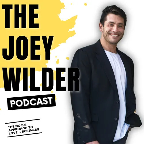 The Joey Wilder Podcast