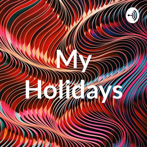 My Holidays
