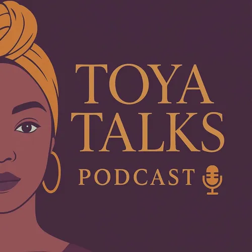 Toya Talks Podcast