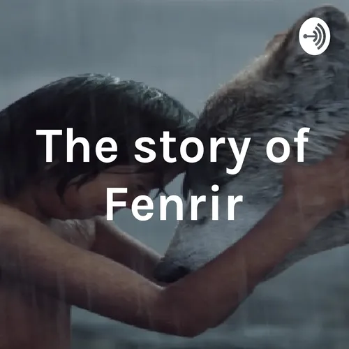 The story of Fenrir