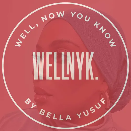WELLNYK BY BELLA YUSUF