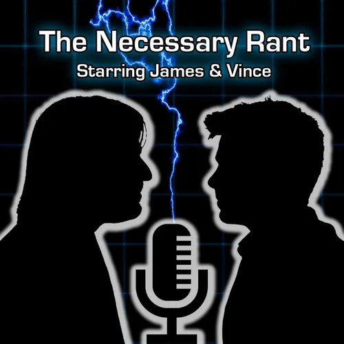 The Necessary Rant