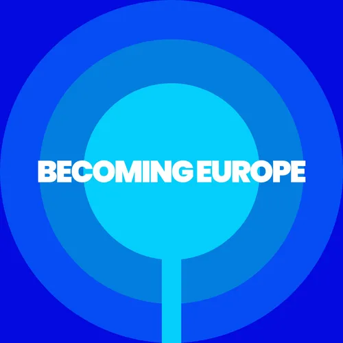 Becoming Europe