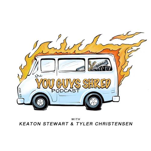 The You Guys Shred Podcast