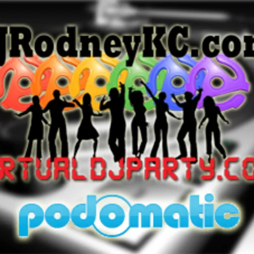DJRodneyKC's Podcast