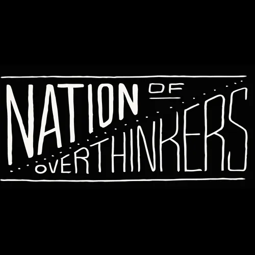 Nation Of Overthinkers