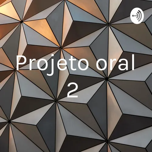 Projeto oral 2