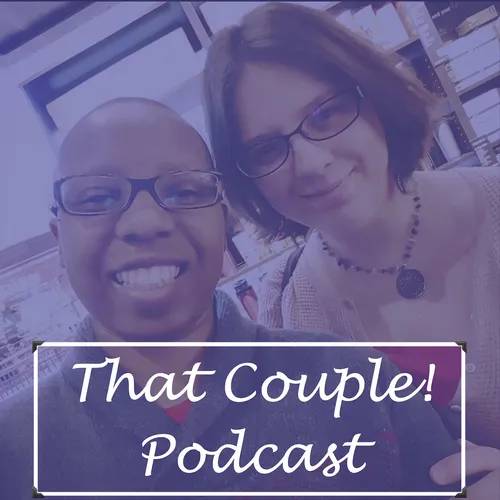That Couple! Podcast