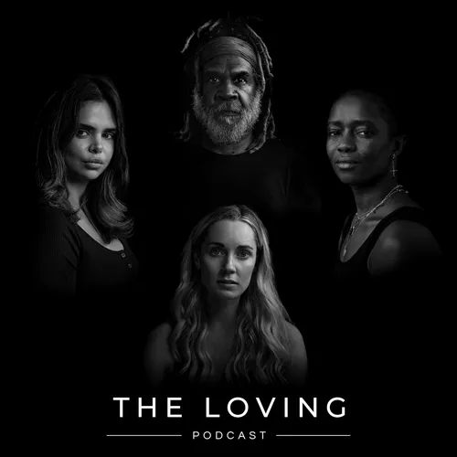 The Loving Podcast