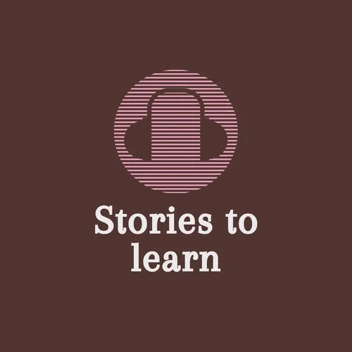 Stories to learn