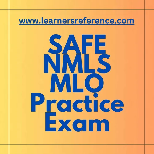 Learnersreference.com - Mortgage Loan Officer Exam Practice Test