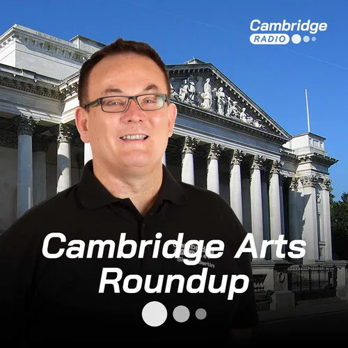 Cambridge Arts Roundup